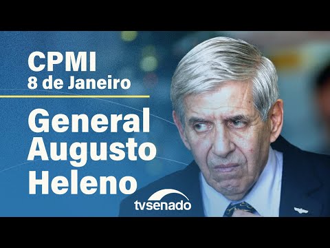 Ao vivo: reunião da CPMI do 8 de janeiro para ouvir general Augusto Heleno  – 26/9/23 