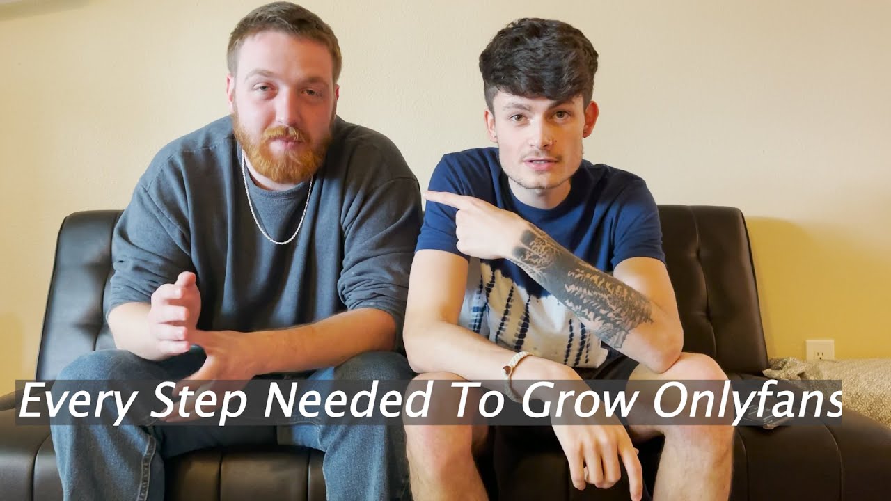 Complete Guide On How To Start/Grow On Onlyfans (for guys and girls