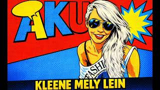 KLEENE MELY LEIN - AKU 