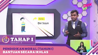 Tahap I (2022) | Pendidikan Moral (Tahun I): Bantuan Secara Ikhlas