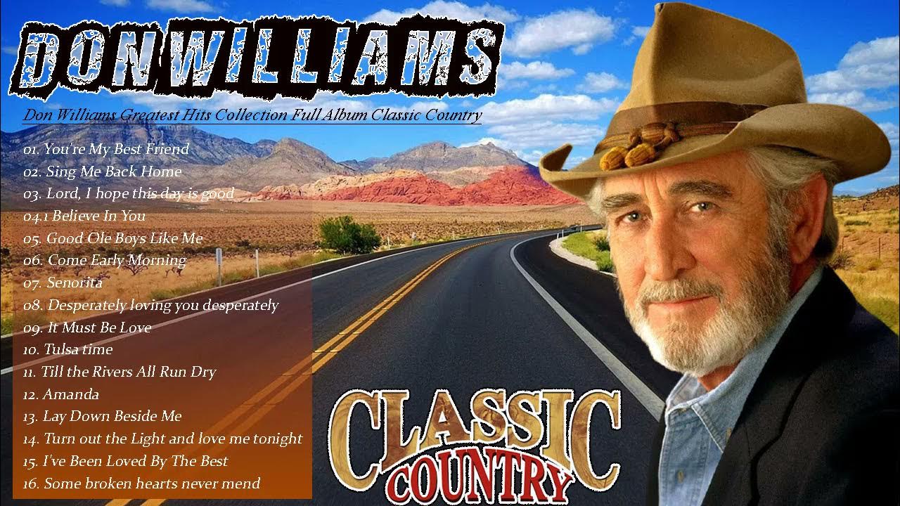 best-classic-country-songs-all-time-80s90s-d-on-w-ill-iams-great-hit