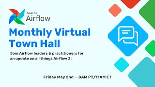 May 2025 Airflow Monthly Town Hall
