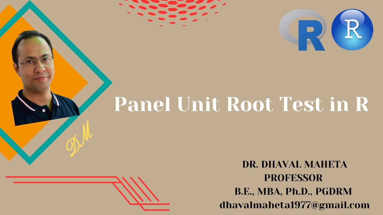 19. Panel Unit Root Testing in R & R-Studio || Dr. Dhaval Maheta - YouTube