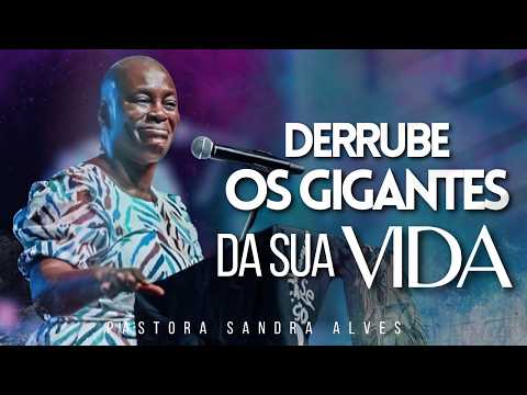 ESTA PREGAÇÃO VAI MUDAR A SUA VIDA PARA SEMPRE ! | Pastora Sandra Alves