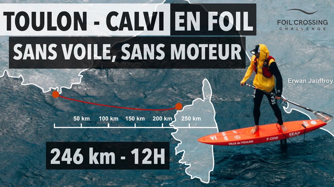 Première mondiale: j'ai traversé de Toulon à Calvi en paddle foil, sans voile et sans moteur!