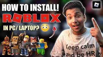 HOW TO DOWNLOAD ROBLOX || How To Download Roblox On PC & Laptop (Full Guide)