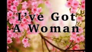 I’ve Got A Woman (Slowed and Reverbed)