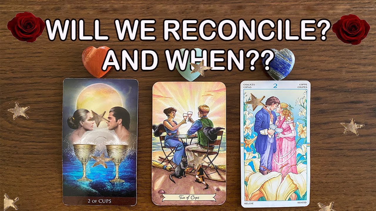 💞WILL WE RECONCILE? WHEN? OR IS IT REALLY OVER?💞~ 🔮PICK A CARD🔮LOVE TAROT READING (TIMELESS)