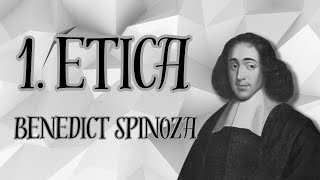 1. ETICA - Benedict Spinoza #1