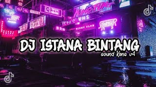 DJ ISTANA BINTANG SOUND JJ VIRAL SPEED UP FULLBASS