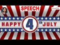 🎆 4th of July Speech | Honoring Independence Day 🇺🇸 | A 4th of July Tribute to America 🇺🇸”
