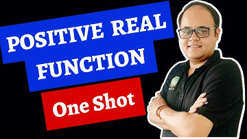 Positive Real Function II One Shot II With Solved Questions