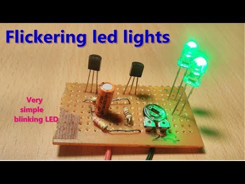 Flickering // Blinking LED Light Using Two Transistors & One Capacitor