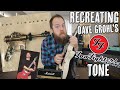 Recreating Dave Grohl's Foo Fighters Guitar Tone!