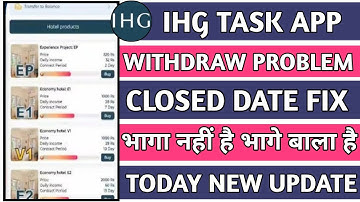 IHG Task App Withdrawal Problem | IHG Task Earning App Real Or Fake | IHG Task App New Update Today