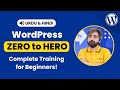 Wordpress complete tutorial for beginners in urdu  hindi  2024  zero to hero