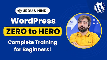 WordPress Complete Tutorial for Beginners in Urdu & Hindi - 2025 - Zero to Hero