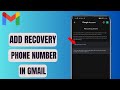 how to add recovery phone number to gmail account - Step by Step