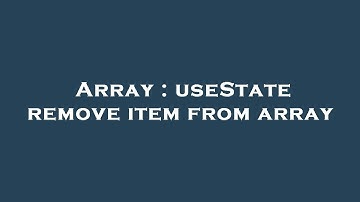 Array : useState remove item from array