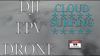 Famous DJI FPV DRONE - Cloud Diving Profile