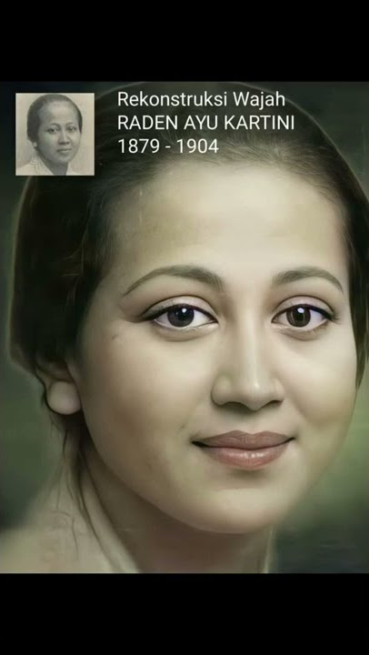 Rekontruksi wajah RA Kartini Sungguh cantik