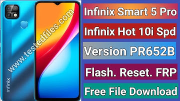 Infinix Smart 5 Pro Spd PR652B | Infinix Hot 10i Spd PR652B Flashing Hard Reset Frp 100% Tested