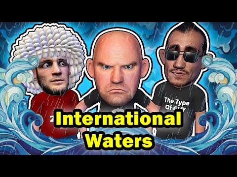 Khabib vs Tony fighting on International waters