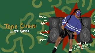 ChopLife SoundSystem & Mr Eazi - Tear Chain