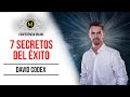 7 SECRETOS del ÉXITO | David Codex | #255