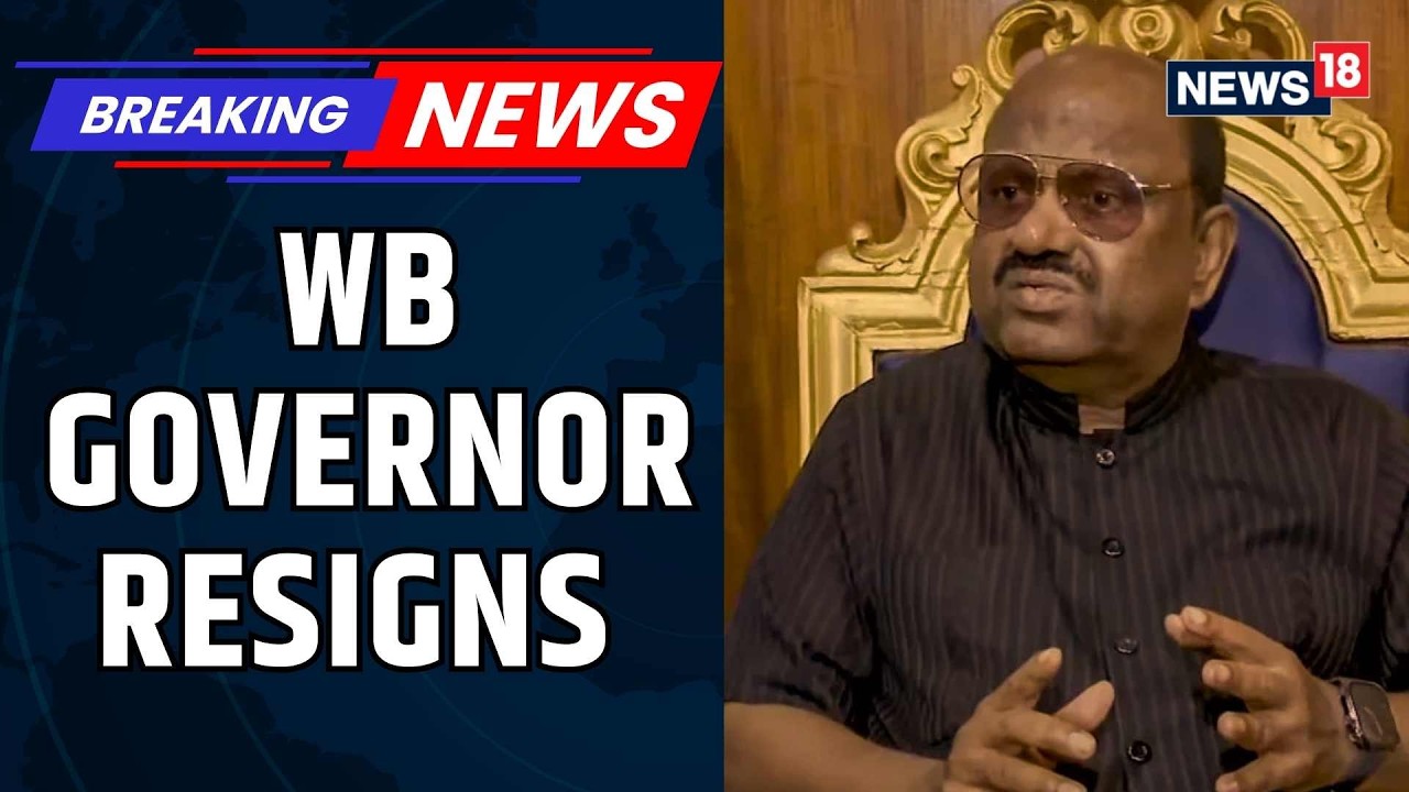 West Bengal Governor CV Ananda Bose Resigns | West Bengal Politics | West Bengal News | News18
