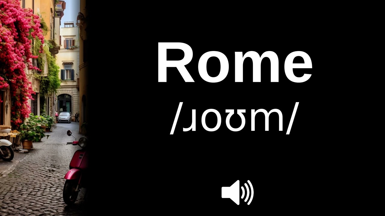 🇮🇹 How to pronounce Rome (CORRECTLY!) - YouTube