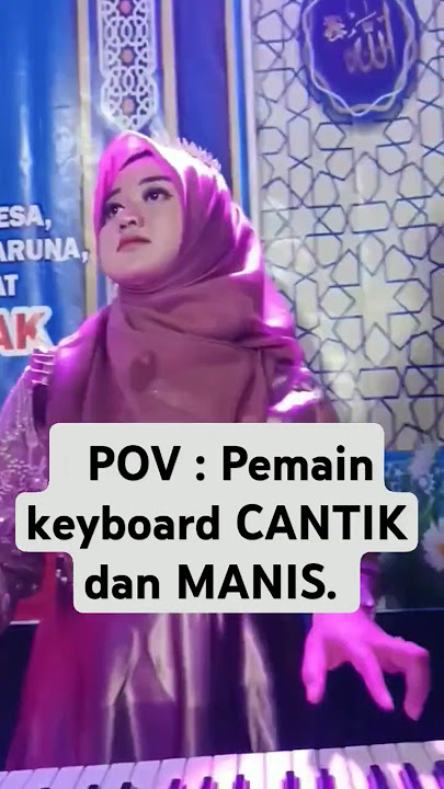 Skill pemain keyboard cewek cantik dan manis