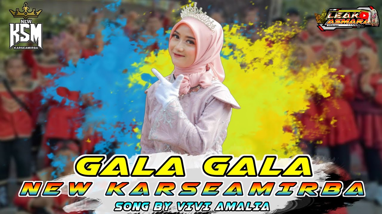 GALA-GALA _ Vivi Amalia _ NEW KARSEAMIRBA
