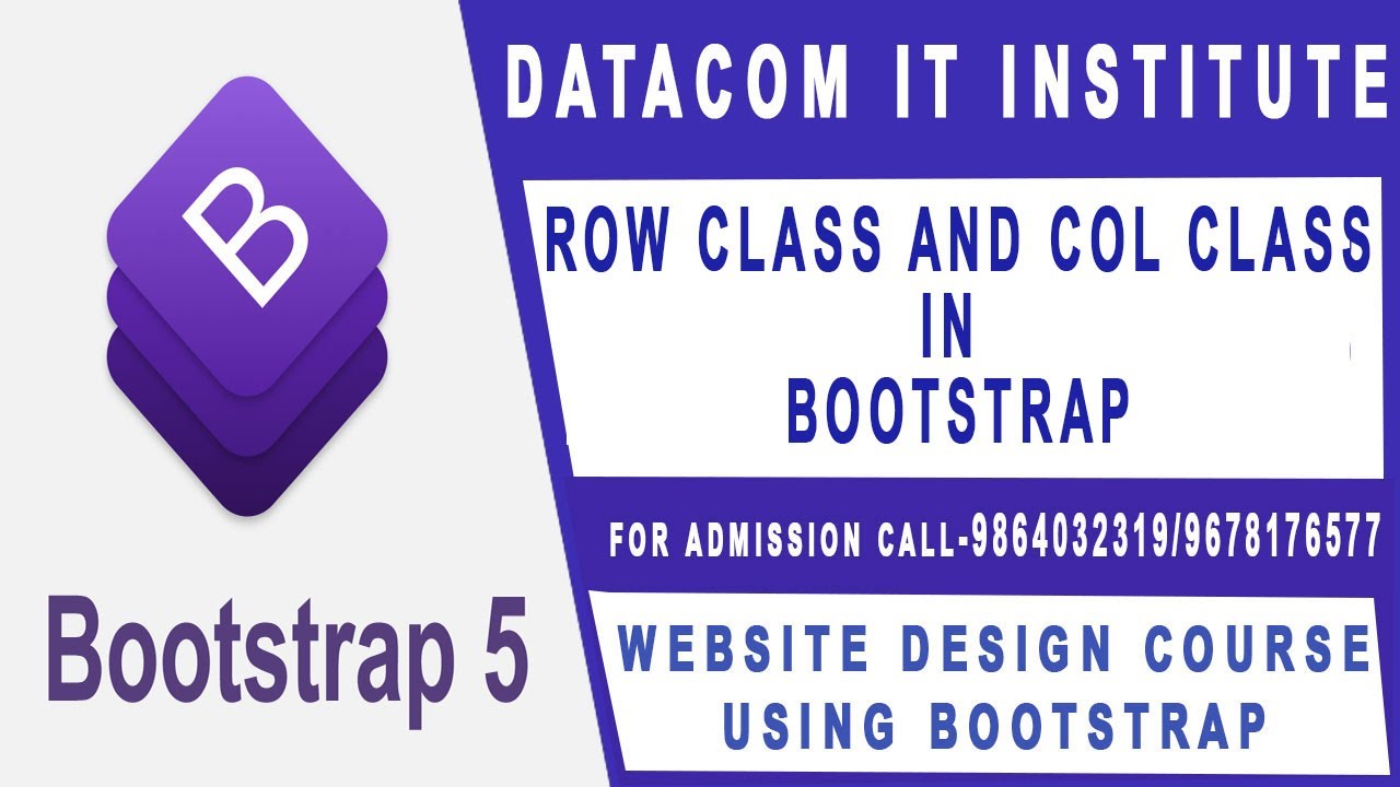ROW CLASS AND COL CLASS IN BOOTSTRAP | BOOTSTRAP WEBSITE LAYOUT DESIGN |DATACOM IT INSTITUTE