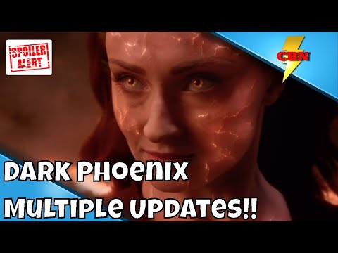 Dark Phoenix Update - Minor Spoilers