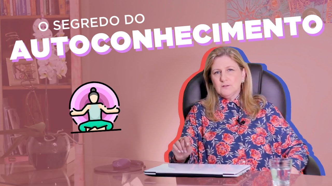 O QUE NUNCA TE CONTARAM SOBRE O AUTOCONHECIMENTO | Mabel Cristina Dias