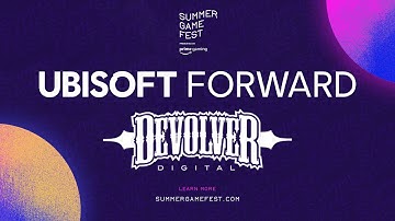 SUMMER GAME FEST: Ubisoft Forward and Devolver Digital (Co-Stream with Geoff)