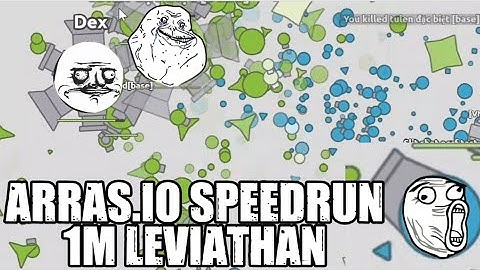 Arras.io Speedrun! - 1 Million Leviathan