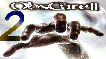 Obscure 2 Part 2 This Is Gonna Be Annoying (Lets Play)