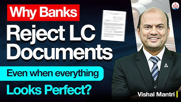 Why Banks Reject LC Documents? Top Reasons You Must Know | CDCS Adda247 | Vishal Mantri
