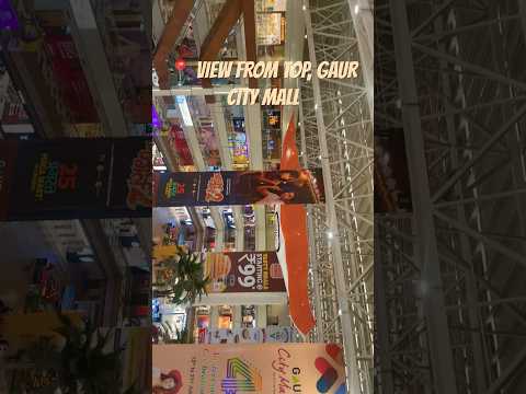 TOP VIEW GAUR CITY MALL GAUR CITY MALL NOIDA GREATER NOIDA WEST CHAR MURTI GAUR CITY 2023