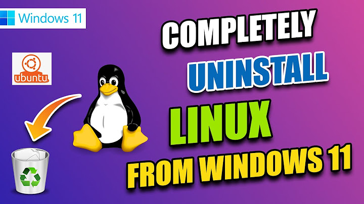 Cách gỡ bỏ Linux và cài đặt Windows trên máy tính