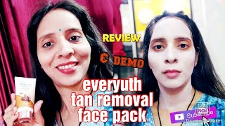 Everyuth natural tan removal face pack || Review & Demo | Sun tan remove kaisi karein #Everyuth pack