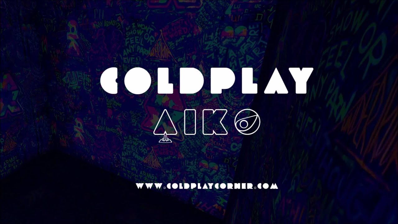 Coldplay - Aiko