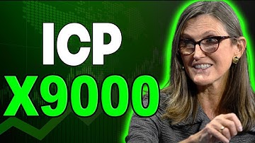 CATHIE WOOD: ICP PRICE WILL X9000 & HERES WHY - INTERNET COMPUTER PRICE PREDICTION
