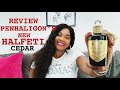 Penhaligon's Halfeti Cedar Fragrance Review