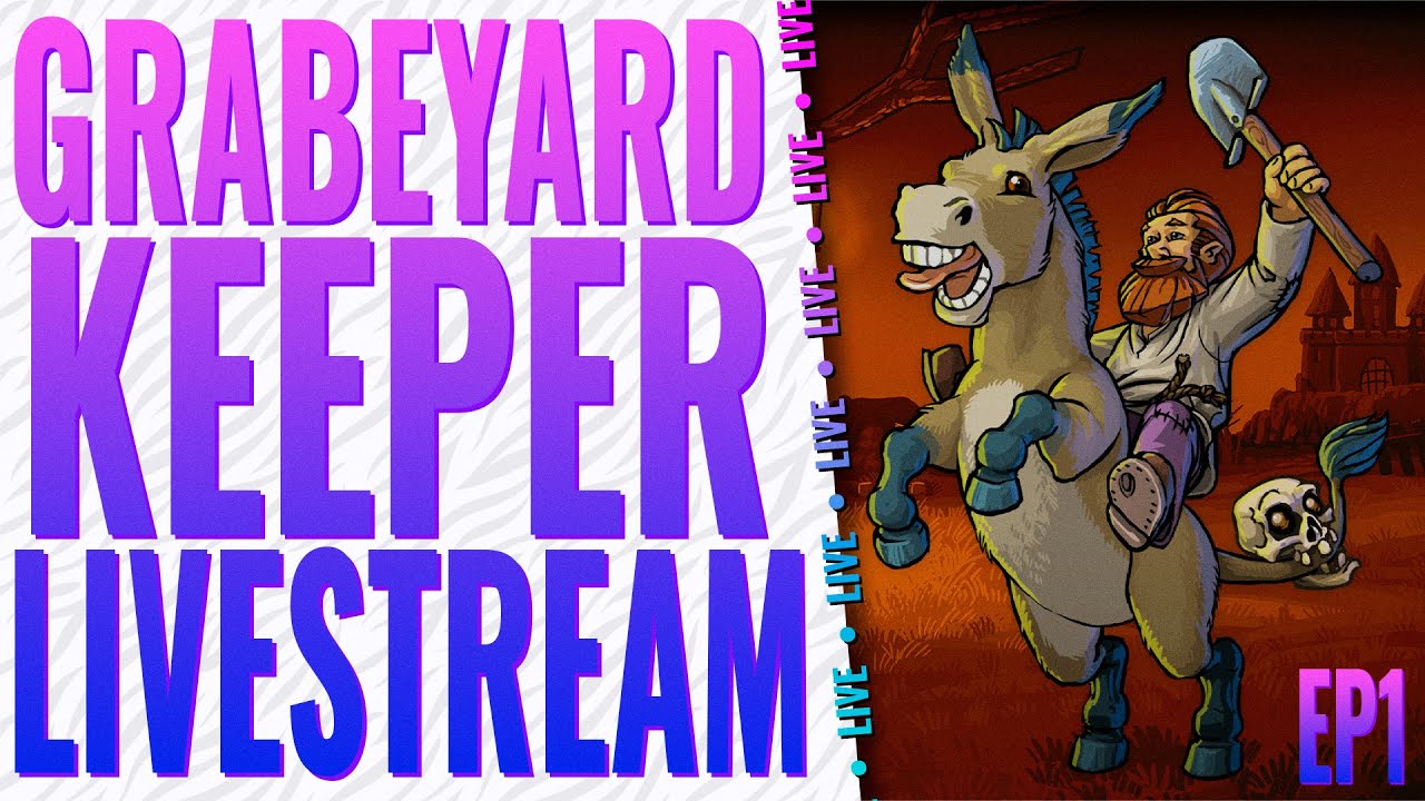 Graveyard Keeper - LiveStream | Ep1 - YouTube