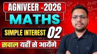 Agniveer 2026 Maths | Simple Interest Complete Chapter | Live Concept + Questions #army #armymaths