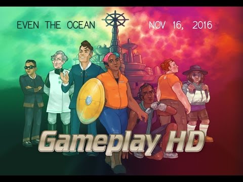 Even the Ocean [Gameplay HD]. Белое и черное!