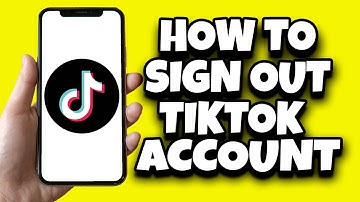 How To Sign Out TikTok From Other Devices (2023)